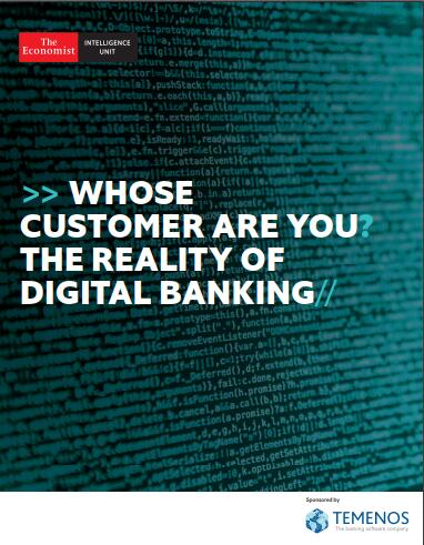 The Economist IU-Whose Customer Are You-The Reality of Digital Banking