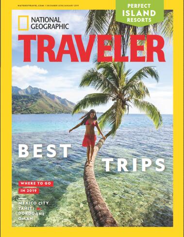【美国版】美国国家地理旅行者（National Geographic Traveler）2018年12月-2019年1月