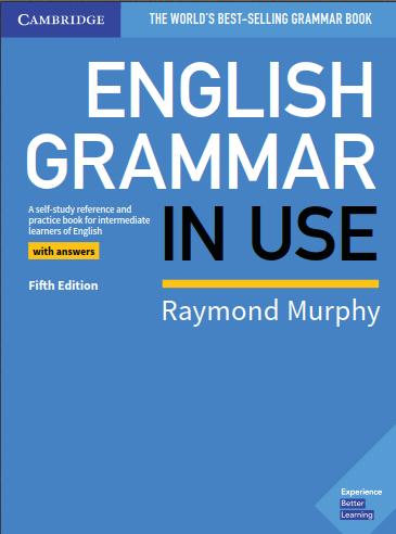 English Grammar in Use Book with Answers and Interactive eBook: A Self-study Reference and Practice Book for Intermediate Learners of English 5th Edition