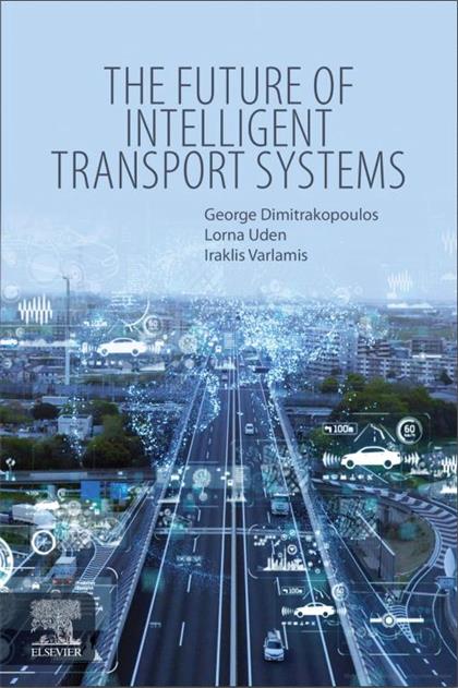 The Future of Intelligent Transport Systems 2020