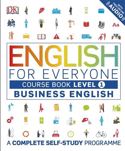 English for Everyone Business English Course Book Level 1 A Complete Self-Study Programme