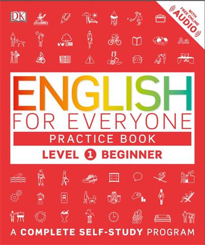English for Everyone Level 1 Beginner, Practice Book A Complete Self-Study Program