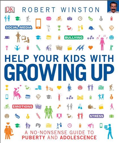 Help Your Kids with Growing Up：A No-Nonsense Guide to Puberty and Adolescence