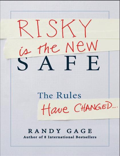 Risky is the New Safe：The Rules Have Changed