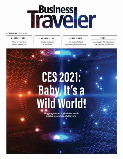 【美国版】商旅（Business Traveler）2021年4月-2021年5月