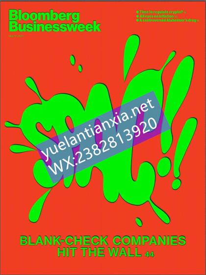 【欧洲版】彭博商业周刊（Bloomberg Businessweek）2021年5月17日