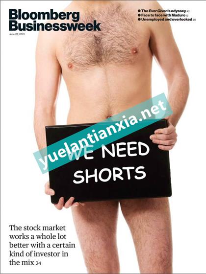 【美国版】彭博商业周刊（Bloomberg Businessweek）2021年6月28日