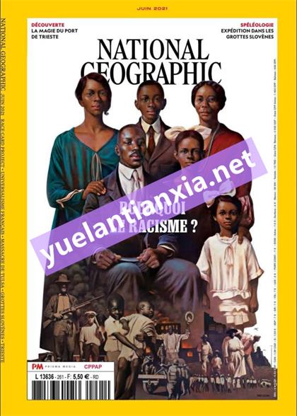 【法国版】美国国家地理（National Geographic）2021年6月