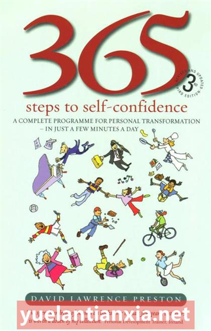 365 Steps to Self-confidence:A Complete Programme for Personal Transformation – in Just a Few Minutes a Day