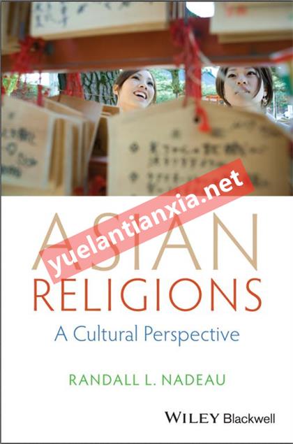 Asian Religions：A Cultural Perspective