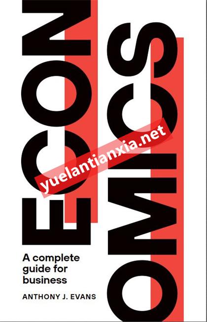 Economics：A Complete Guide for Business