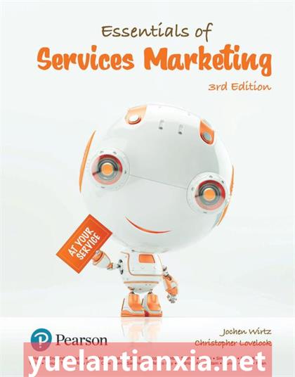Essentials of Services Marketing：Wirtz Essentials of Services Marketing 3rd Edition