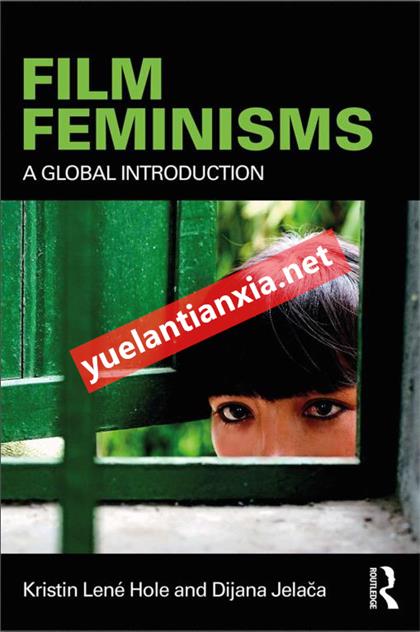 Film Feminisms：A Global Introduction