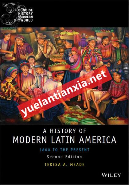 History of Modern Latin America: 1800 to the Present