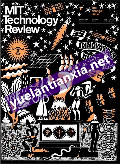 麻省理工科技评论（MIT Technology Review）2021年7-8月合刊