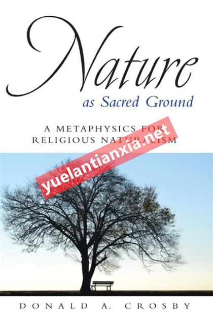 Nature as Sacred Ground：A Metaphysics for Religious Naturalism