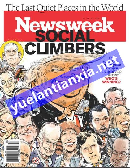 【美国版】新闻周刊（Newsweek）2021年7月16日&23日