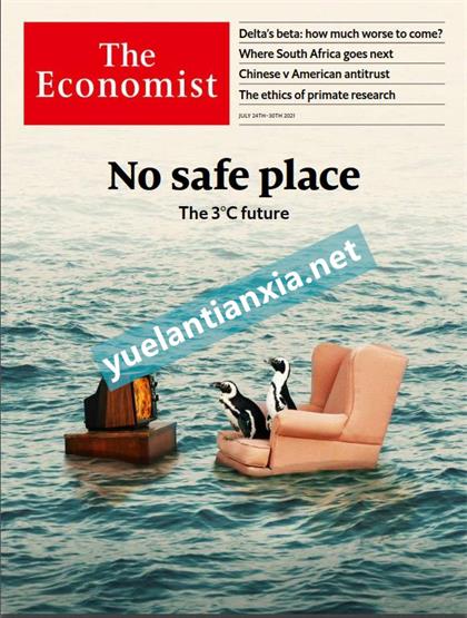 经济学人（The Economist）2021年7月24日（PDF版+音频+Kindle版）
