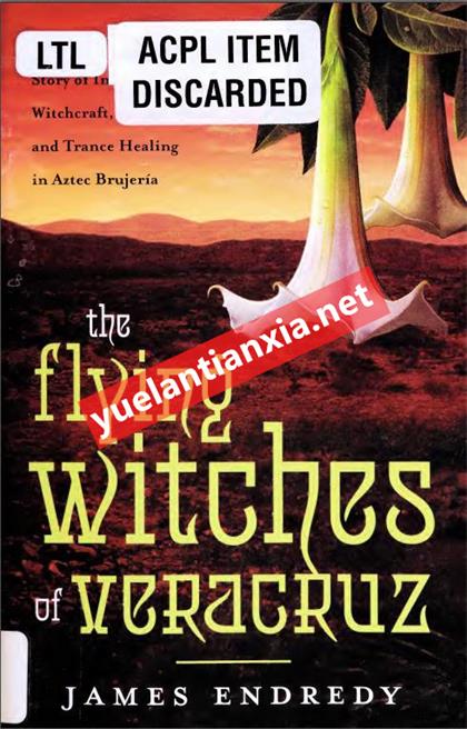 The Flying Witches of Veracruz