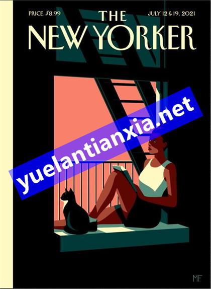 纽约客（The New Yorker）2021年7月12日&19日