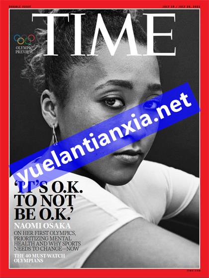 【美国版】时代周刊（Time）2021年7月19日&26日