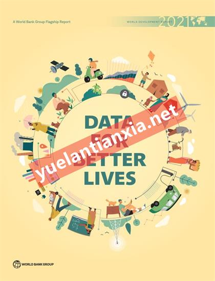 World Development Report 2021：Data for Better Lives