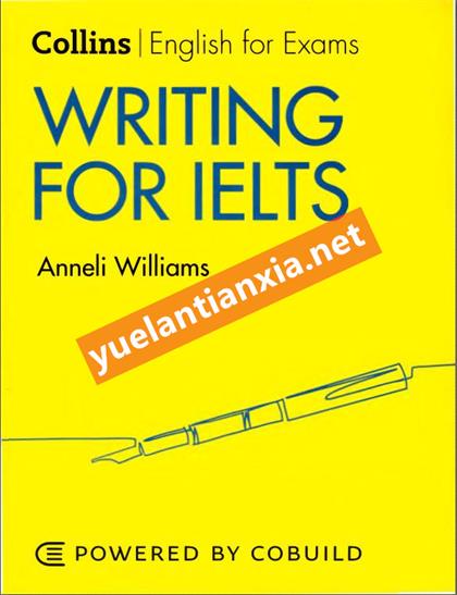 Writing for IELTS (Collins English for Exams)