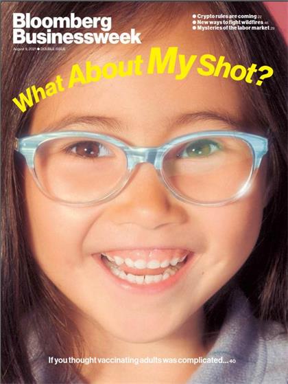【美国版】彭博商业周刊（Bloomberg Businessweek）2021年8月9日
