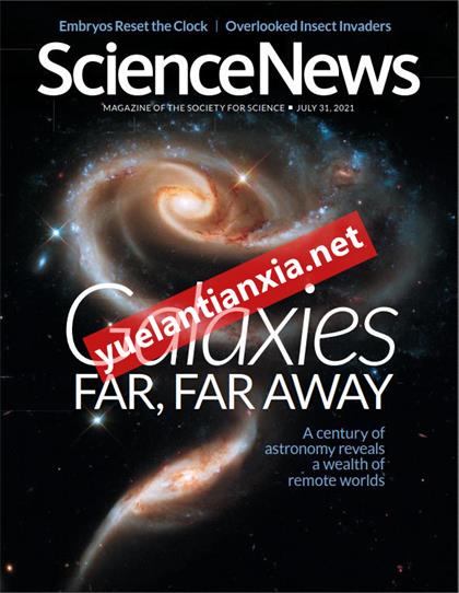 科学新闻（ScienceNews）2021年7月31日