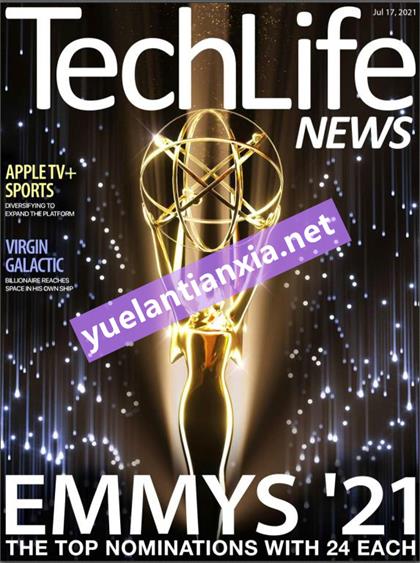 科技生活（TechLife News）2021年7月17日