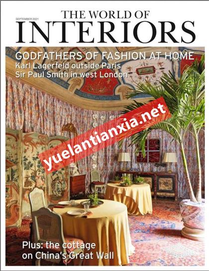 室内设计世界（The World of Interiors）2021年9月
