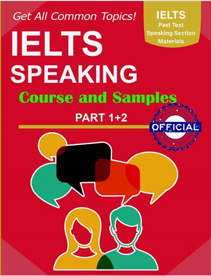 IELTS Speaking Course and Samples Part 1+2