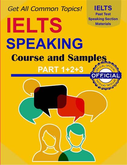 IELTS Speaking Course and Samples Part 1+2+3