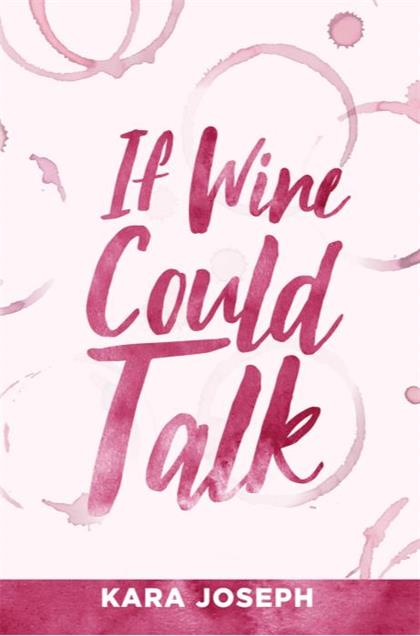 【Epub版】If Wine Could Talk
