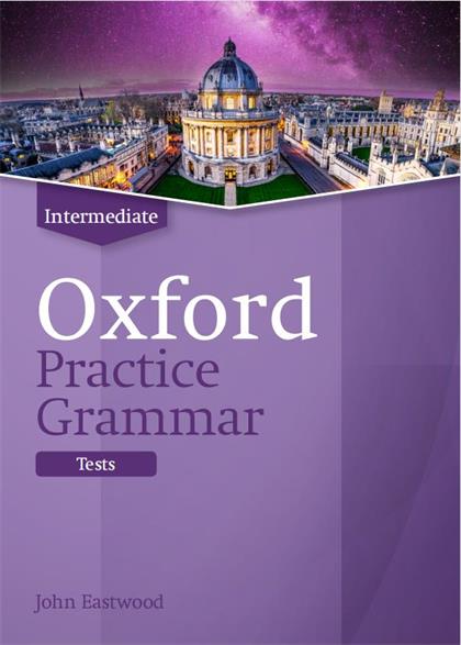 Oxford Practice Grammar Intermediate Tests & Keys