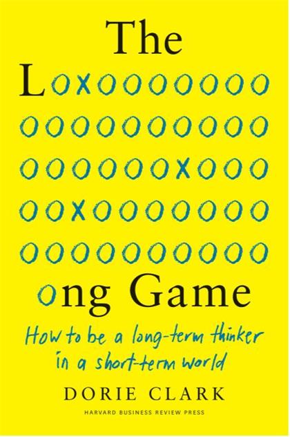 【Epub版】The Long Game：How to Be a Long-Term Thinker in a Short-Term World