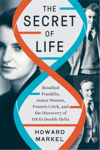【Epub版】The Secret of Life：Rosalind Franklin, James Watson, Francis Crick, and the Discovery of DNA’s Double Helix