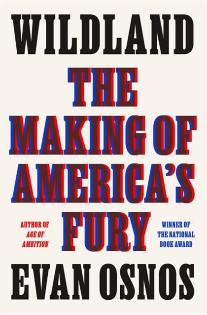 【Epub版】Wildland：The Making of America’s Fury