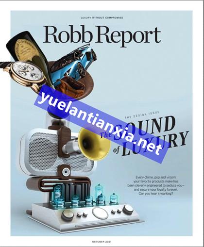 罗博报告（Robb Report ）2021年10月