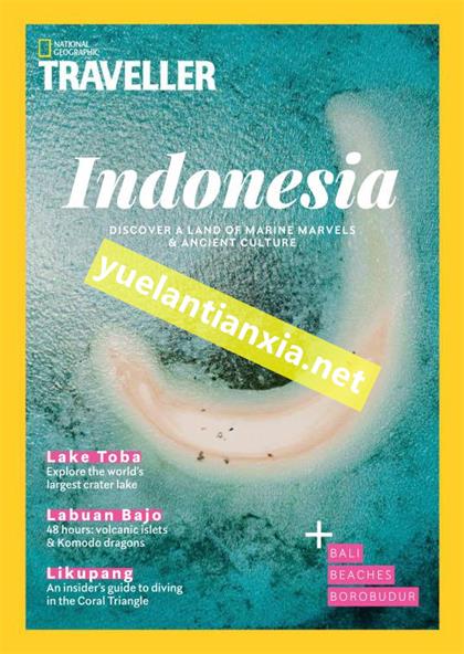 【英国版】美国国家地理旅行者（National Geographic Traveler）Indonesia 2021
