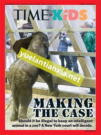 时代周刊儿童版（Time for Kids Family 5）2021年12月-2022年1月 No12