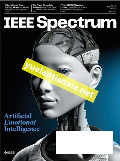 科技纵览（IEEE Spectrum）2021年5月