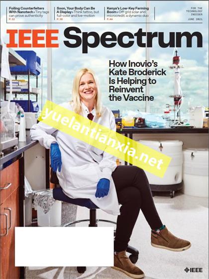 科技纵览（IEEE Spectrum）2021年6月