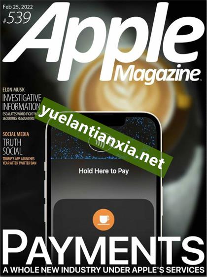苹果杂志（AppleMagazine）2022年2月25日