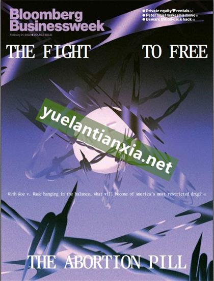 【美国版】彭博商业周刊（Bloomberg Businessweek）2022年2月21日