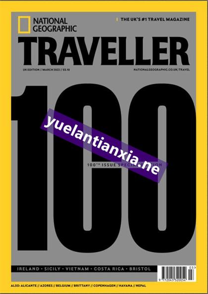 【英国版】美国国家地理旅行者（National Geographic Traveler）2022年3月