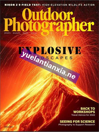 户外摄影师（Outdoor Photographer）2022年3月