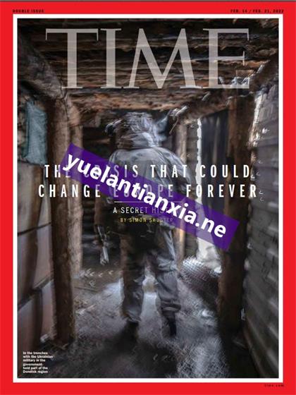 【国际版】时代周刊（Time）2022年2月14日&2月21日