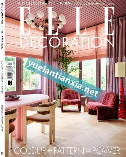 【英国版】家居廊（Elle Decoration）2022年4月