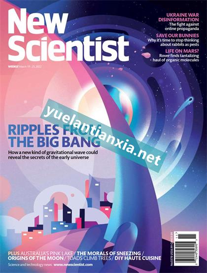 新科学家（New Scientist）2022年3月19日